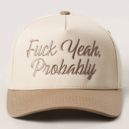 Fuck Yeah, Probably Embroidered Two-Tone Trucker Hat