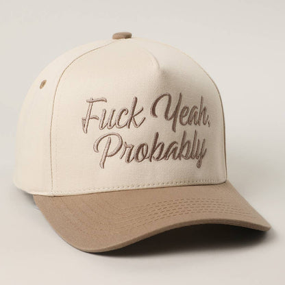 Fuck Yeah, Probably Embroidered Two-Tone Trucker Hat