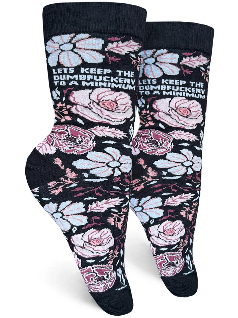 Lets Keep The Dumbfuckery To A Minimum Womens Crew Socks