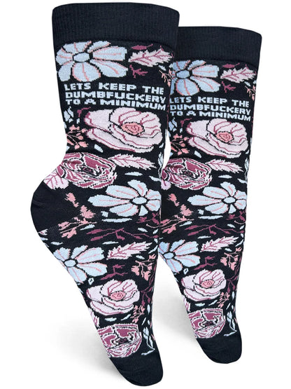 Lets Keep The Dumbfuckery To A Minimum Womens Crew Socks